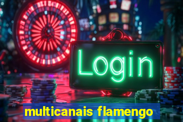 multicanais flamengo